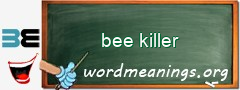WordMeaning blackboard for bee killer